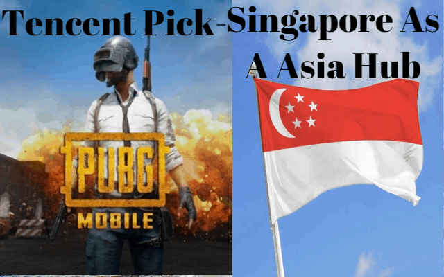 Tencent picks Singapore as Asia hub